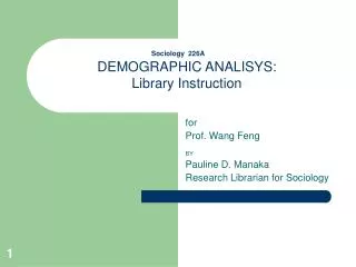 Sociology  226A DEMOGRAPHIC ANALISYS: Library Instruction