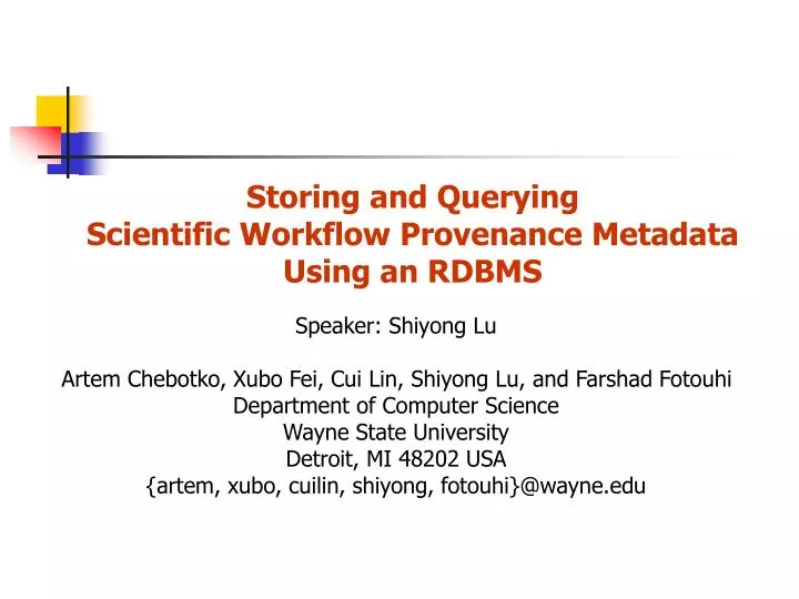 storing and querying scientific workflow provenance metadata using an rdbms