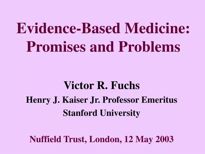 evidence based medicine promises and problems