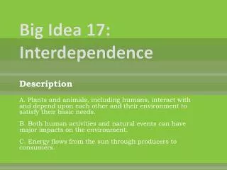 Big Idea 17: Interdependence