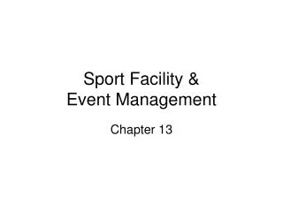 Sport Facility &amp; Event Management