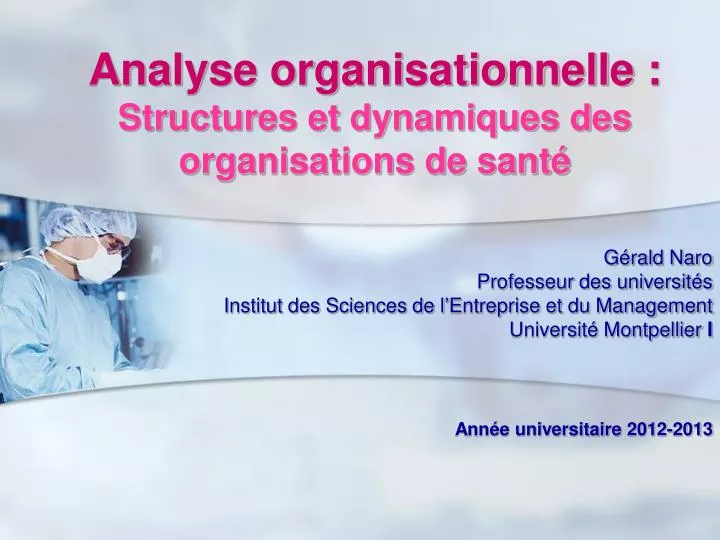 analyse organisationnelle structures et dynamiques des organisations de sant