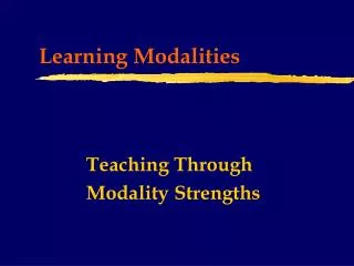 Learning Modalities
