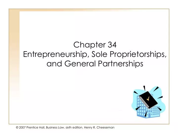 chapter 34 entrepreneurship sole proprietorships and general partnerships