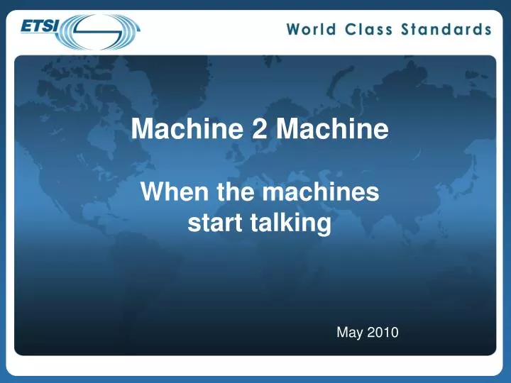 machine 2 machine when the machines start talking