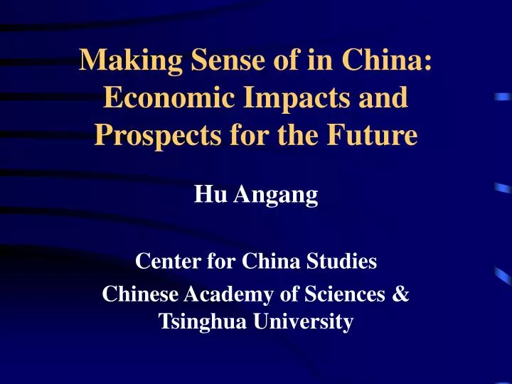 making sense of in china economic impacts and prospects for the future