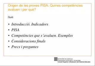 Origen de les proves PISA: Quines competències avaluen i per què? Guió