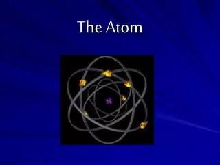 the atom