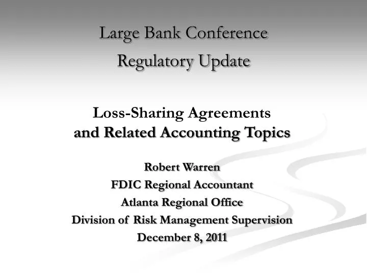 large bank conference regulatory update