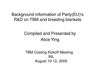Background information of Party(EU)’s R&amp;D on TBM and breeding blankets