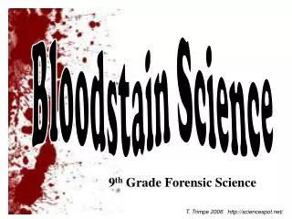 9 th Grade Forensic Science