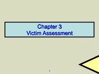 Chapter 3 Victim Assessment