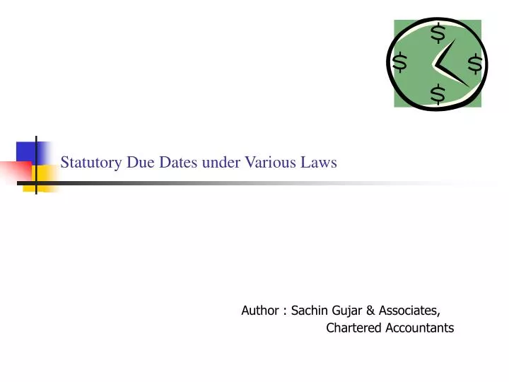 statutory due dates under various laws