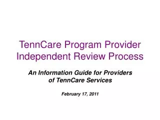 TennCare Program Provider Independent Review Process