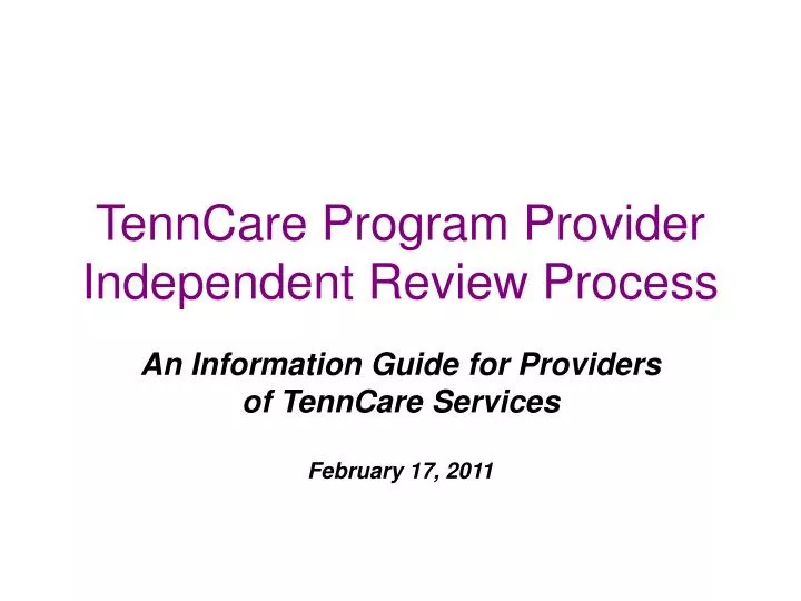 tenncare program provider independent review process