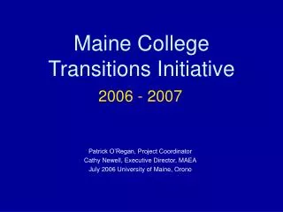 Maine College Transitions Initiative
