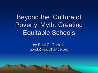 Beyond the ‘Culture of Poverty’ Myth: Creating Equitable Schools