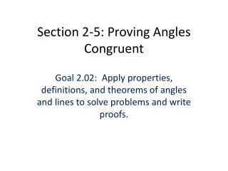 Section 2-5: Proving Angles Congruent
