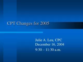 CPT Changes for 2005