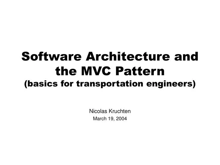 software architecture and the mvc pattern basics for transportation engineers