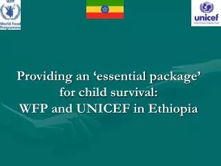 Providing an ‘essential package’ for child survival: WFP and UNICEF in Ethiopia