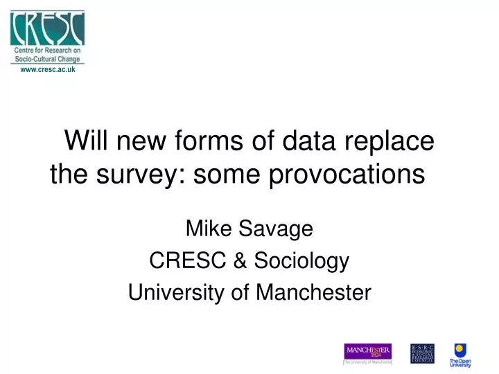 will new forms of data replace the survey some provocations