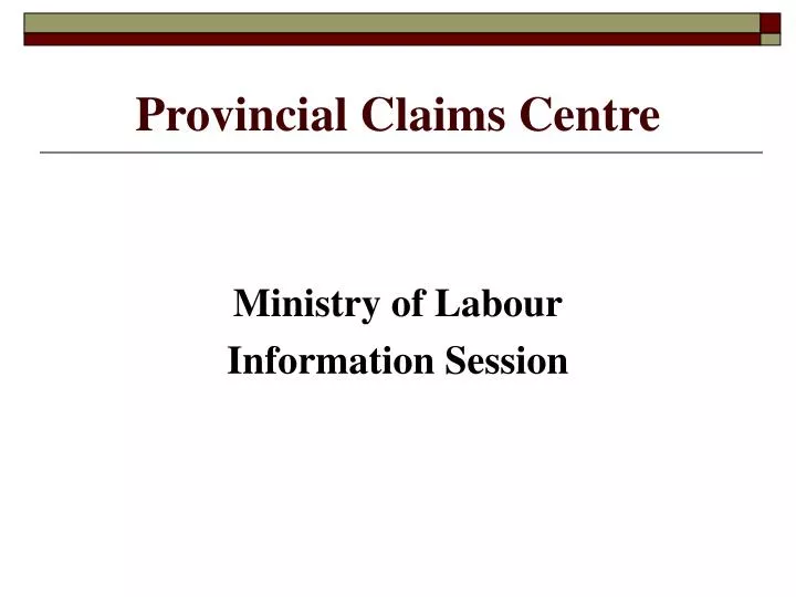 provincial claims centre