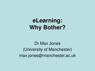 eLearning: Why Bother?