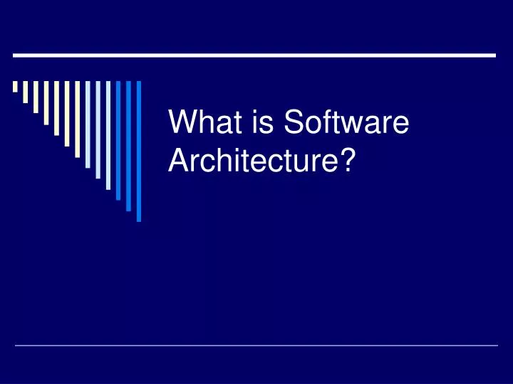 what is software architecture