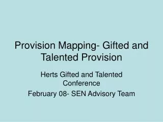 Provision Mapping- Gifted and Talented Provision
