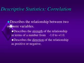 Descriptive Statistics: Correlation