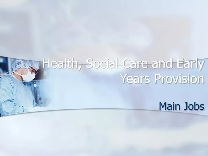 health social care and early years provision