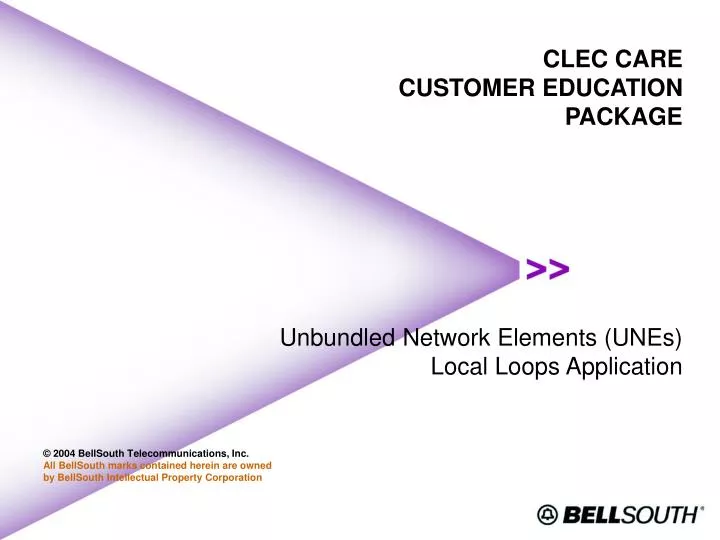 clec care customer education package unbundled network elements unes local loops application