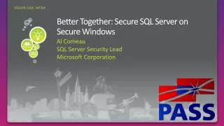 Better Together: Secure SQL Server on Secure Windows