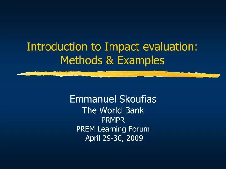 introduction to impact evaluation methods examples