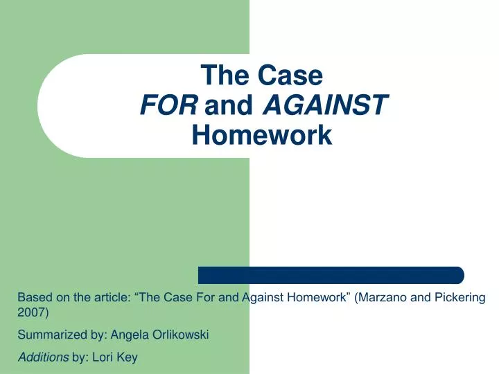 the case for and against homework