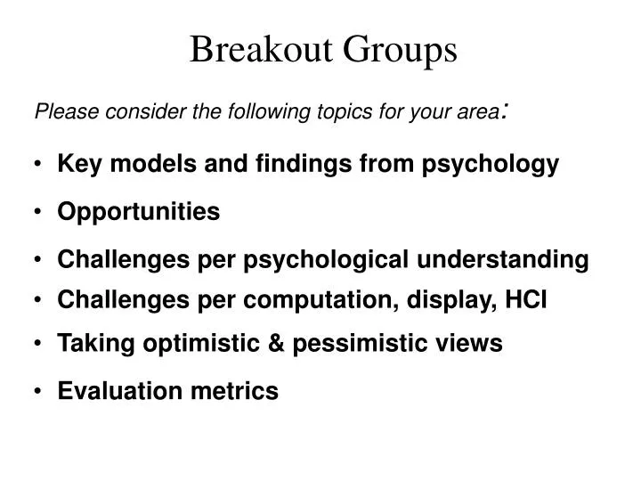 breakout groups