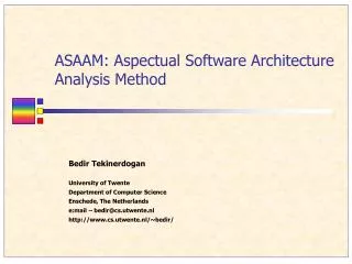 ASAAM: Aspectual Software Architecture Analysis Method