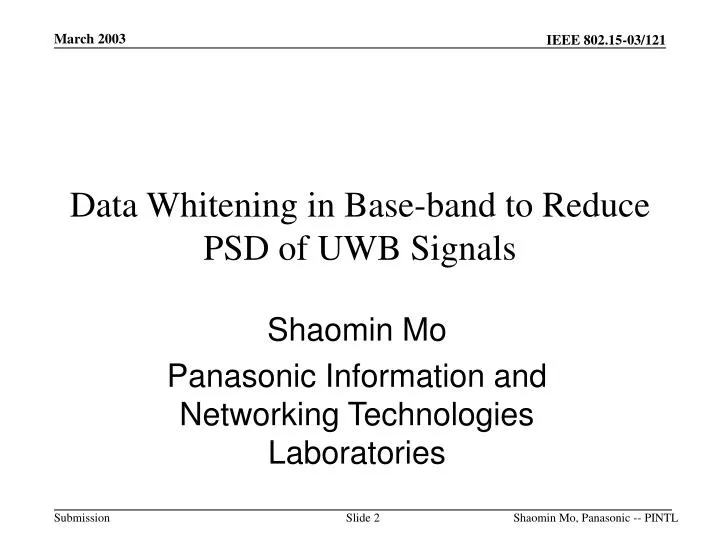 data whitening in base band to reduce psd of uwb signals