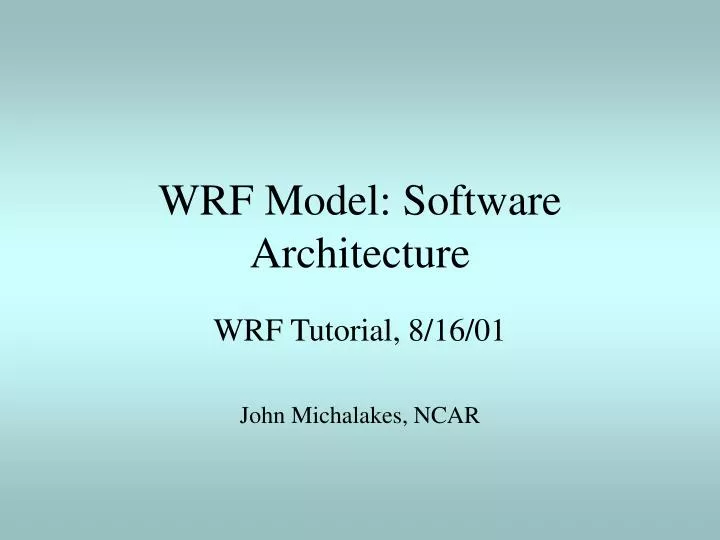 wrf model software architecture
