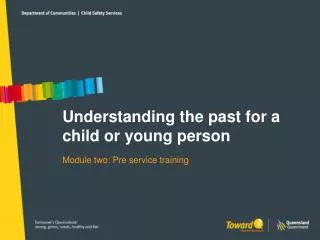Understanding the past for a child or young person
