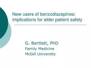 New users of benzodiazepines: implications for elder patient safety