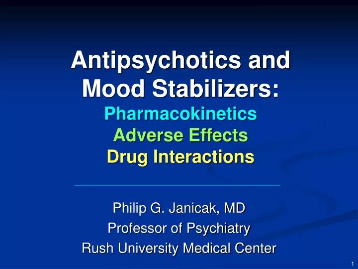 antipsychotics and mood stabilizers pharmacokinetics adverse effects drug interactions