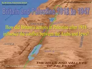 Britain and Palestine 1918 to 1947