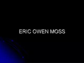 eric owen moss