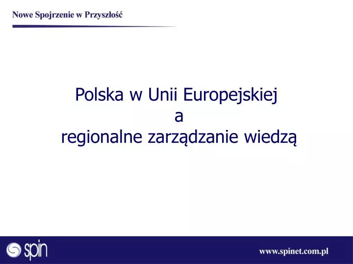polska w unii europejskiej a regionalne zarz dzanie wiedz