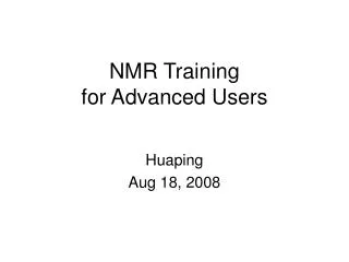 NMR Training for Advanced Users