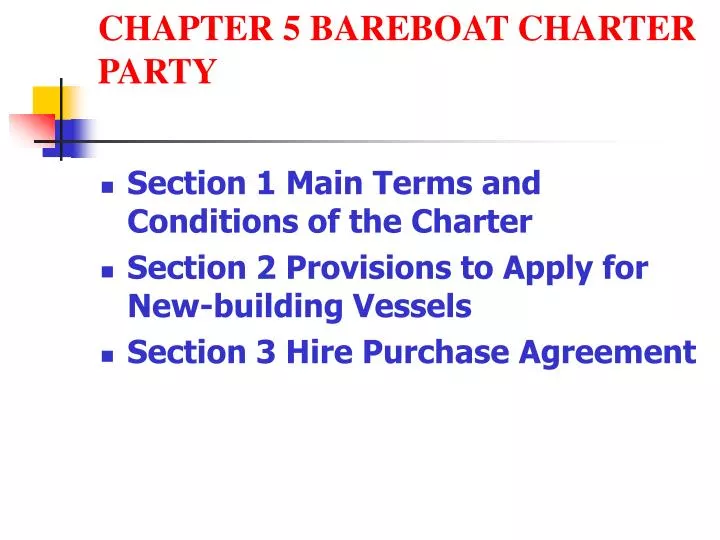 chapter 5 bareboat charter party