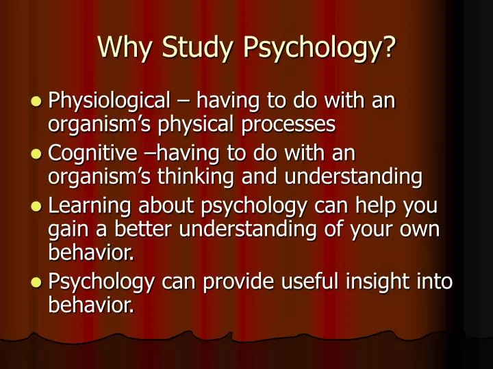 why study psychology