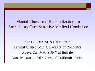 Mental Illness and Hospitalization for Ambulatory Care Sensitive Medical Conditions